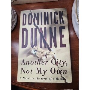 Another City, Not My‎ Own by Dominick Dunne (1997, Hardcover)